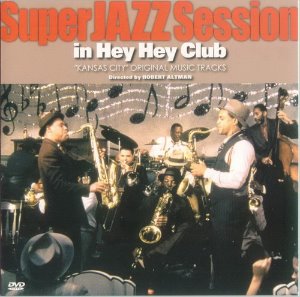 [DVD] Super Jazz Session in Hey Hey Club - &quot;Kansas City&quot; Original Music Tracks