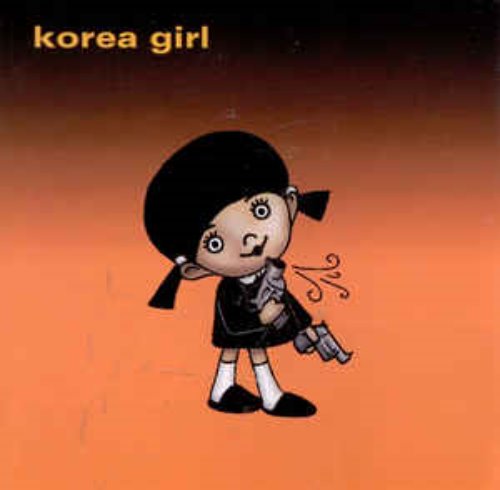 Korea Girl ‎/ Korea Girl