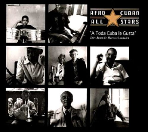 Afro Cuban All Stars / Toda Cuba Le Gusta