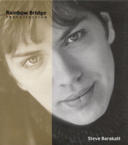 Steve Barakatt / Rainbow Bridge Collection (미개봉)