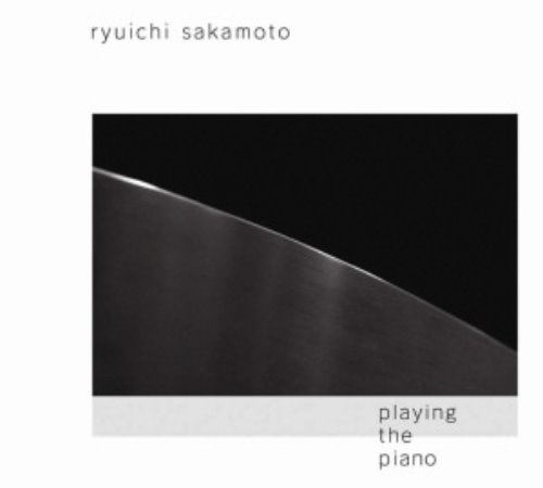 Ryuichi Sakamoto / Playing the Piano (DIGI-PAK, 미개봉)