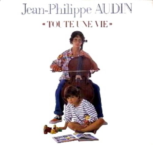 Jean-Philippe Audin / Toute Une Vie (미개봉)