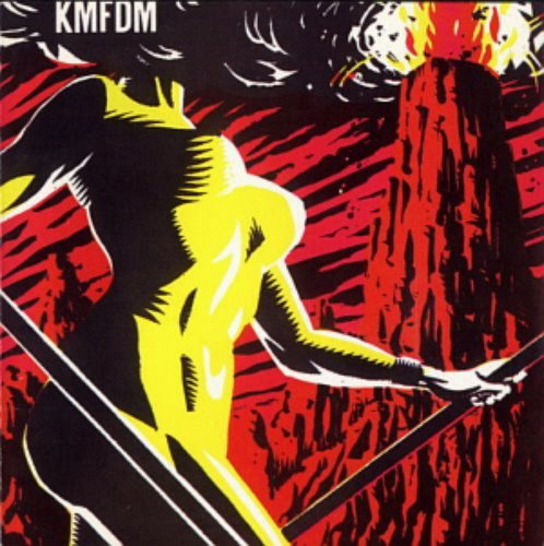 KMFDM / Don&#039;t Blow Your Top