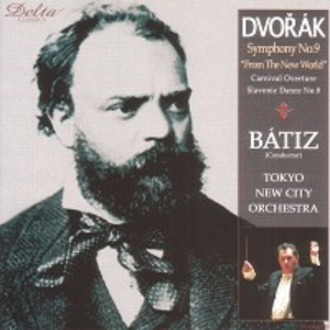 Enrique Batiz, Tokyo New City Orchestra / Dvorak: Symphony No.9 From The New World Carnival Overture Slavonic Dance No.8