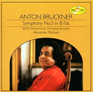 Alexander Rahbari / Bruckner: Symphony No.5 in B flat
