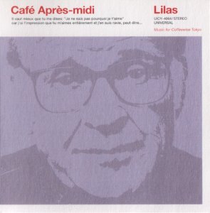 V.A. / Cafe Apres-Midi ~ Lilas