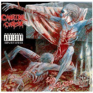 Cannibal Corpse / Tomb Of The Mutilated