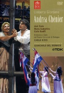 [DVD] Jose Cura, Maria Guleghina, Carlo Guelfi / Giordano : Andrea Chenier