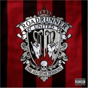 Roadrunner United ‎/ The All-Star Sessions