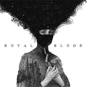 Royal Blood / Royal Blood