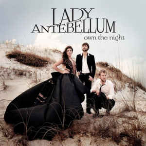 Lady Antebellum ‎/ Own The Night