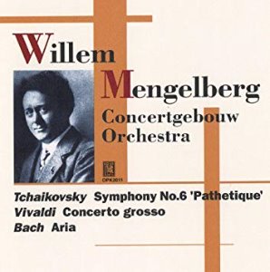 Willem Mengelberg / Mengelberg : Tchaikovsky Symphony No.6 &#039;Pathetique&#039;