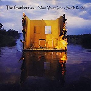 The Cranberries ‎/ When You&#039;re Gone (SINGLE)