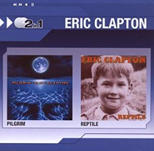 Eric Clapton / Pilgrim + Reptile (2CD, REMASTERED)