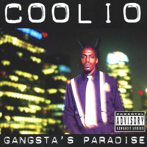 Coolio / Gangsta&#039;s Paradise