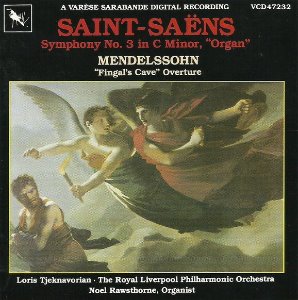 Loris Tjeknavorian / Saint-Saens, Mendelssohn: Symphony No. 3 In C Minor, Op. 78 &quot;Organ&quot;