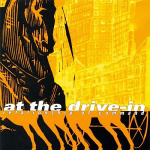 At The Drive-In / Relationship Of Command (미개봉)