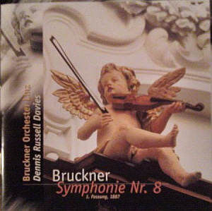 Dennis Russell Davies / Bruckner: Symphonie Nr. 8 (1. Fassung, 1887)