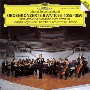Douglas Boyd / Bach: Oboe Concertos BWV 1053, 1055, 1059