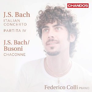 Federico Colli / Bach: Italian Concerto; Partita No. 4; Chaconne from Partita No. 2 in D minor