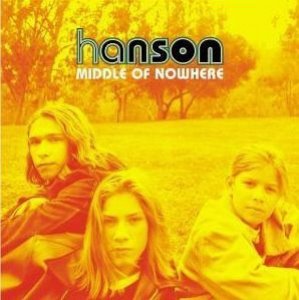 Hanson / Middle Of Nowhere