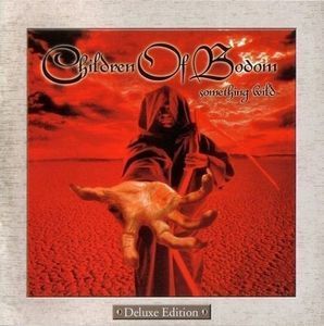 Children Of Bodom / Something Wild (DELUXE EDITION)