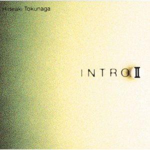 Hideaki Tokunaga (토쿠나가 히데아키) ‎/ Intro. II