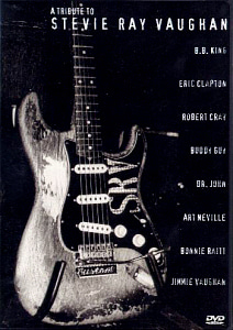 [DVD] V.A. / A Tribute To Stevie Ray Vaughan