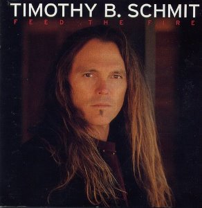 Timothy B. Schmit / Feed The Fire (HDCD) (미개봉)