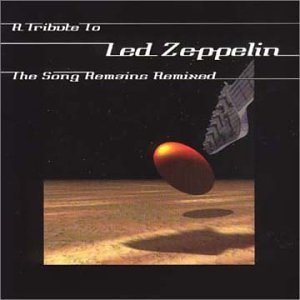 V.A. / A Tribute To Led Zeppelin: The Song Remains Remixed (미개봉)