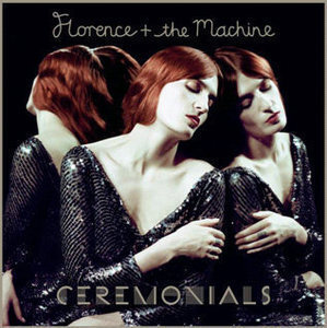 Florence + The Machine / Ceremonials