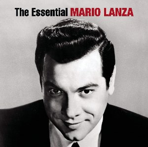 Mario Lanza / The Essential Mario Lanza (2CD)