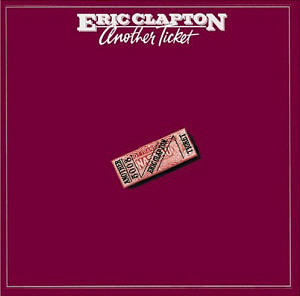 Eric Clapton / Another Ticket (REMASTERED, LP MINIATURE)