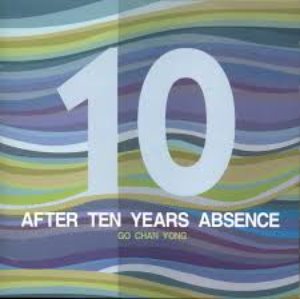 고찬용 / 1집-After 10years Absence..