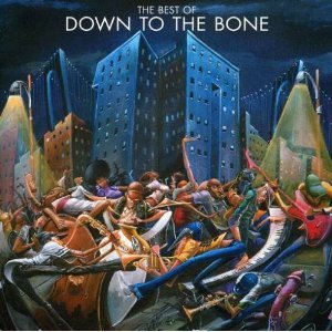 Down To The Bone / The Best Of Down To The Bone (미개봉)