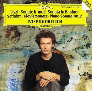 Ivo Pogorelich / Liszt : Sonata in B minor, Scriabin : Piano Sonata No.2