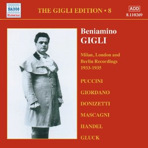 Beniamino Gigli / Gigli Edition Vol. 8 - Milan, London And Berlin Recordings (1933-1935)