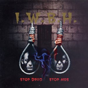 아이 더블유 비 에이치(I.W.B.H) - 현진영, 이탁 / Stop Drug Stop Aids