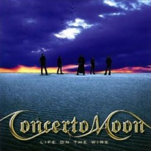 Concerto Moon / Life On The Wire