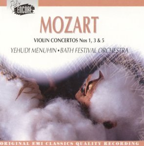 Yehudi Menuhin / Mozart: Violin Concertos Nos. 1, 3 &amp; 5