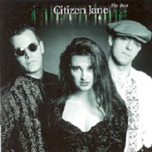 Citizen Jane / The Best