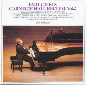 Emil Gilels / Carnegie Hall Recital Vol.2