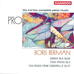 Boris Berman / Prokofiev : Piano Sonata No.8 Op.84, Four Pieces Op.3, Ten Pieces From Cinderella Op.97