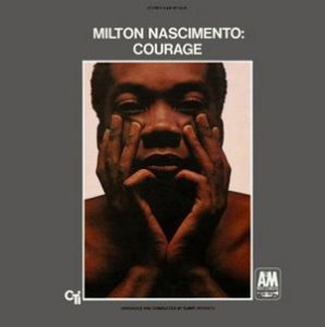 Milton Nascimento / Courage (DIGI-PAK)