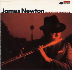 James Newton / Romance And Revolution