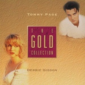 Tommy Page &amp; Debbie Gibson / The Gold Collection