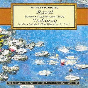 Impressionistic: Ravel: Bolero · Debussy: Prelude to &quot;The Afternoon of a Faun&quot;