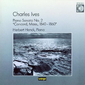 Herbert Henck / Ives : Piano Sonata No.2 &#039;Concord&#039;