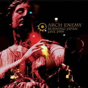 Arch Enemy / Burning Japan Live 1999