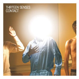 Thirteen Senses / Contact